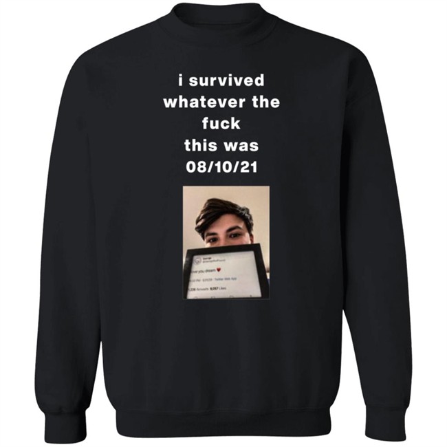I Survived Whatever The Fuck This Was T Shirt Villainponk I Survived Whatever The Fuck This Was T Shirt Villainponk