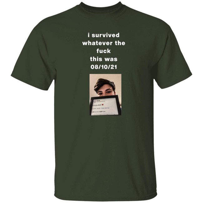 I Survived Whatever The Fuck This Was T Shirt Villainponk I Survived Whatever The Fuck This Was T Shirt Villainponk