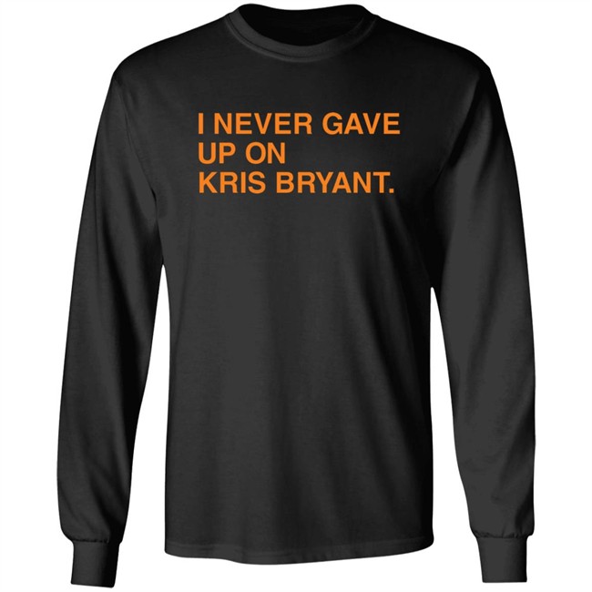 Jess I Never Gave Up On Kris Bryant Obvious Shirts Jess I Never Gave Up On Kris Bryant Obvious Shirts
