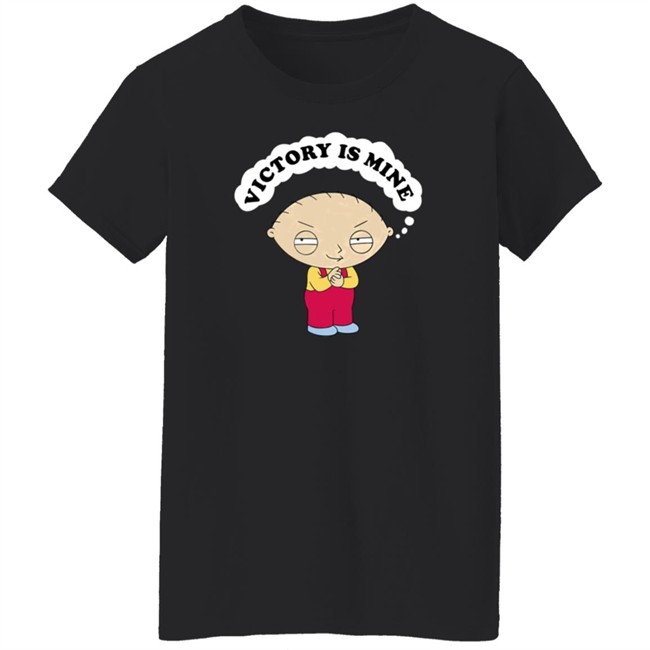 Victory Is Mine Family Guy Stewie Grifin T Shirt Basic Ass Michelle Victory Is Mine Family Guy Stewie Grifin T Shirt Basic Ass Michelle