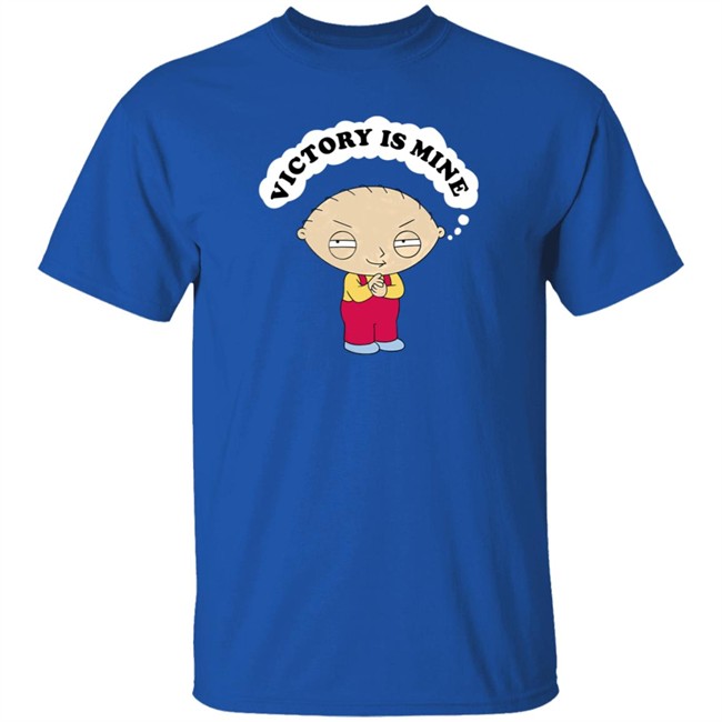 Victory Is Mine Family Guy Stewie Grifin T Shirt Basic Ass Michelle Victory Is Mine Family Guy Stewie Grifin T Shirt Basic Ass Michelle