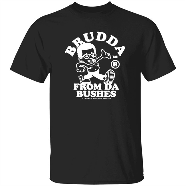 Twomad Merch Brudda From Da Bushes Tee Shirt