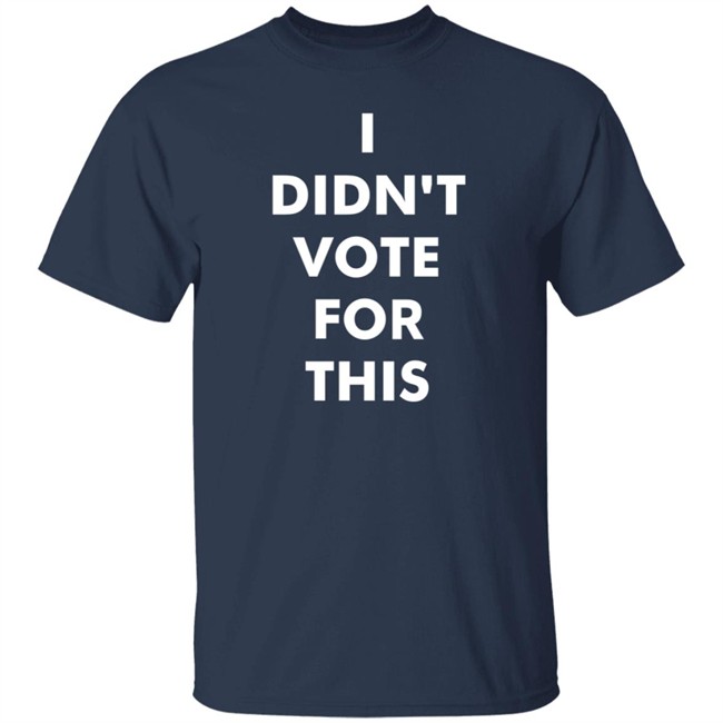 Tim Young Merch I Didn't Vote For This Shirt American Woman Tim Young Merch I Didn't Vote For This Shirt American Woman