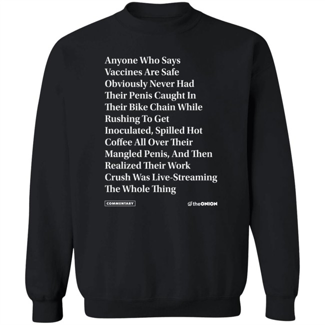 The Onion Store Anyone Who Says Vaccines Headline T Shirt GenNuisance0 The Onion Store Anyone Who Says Vaccines Headline T Shirt GenNuisance0