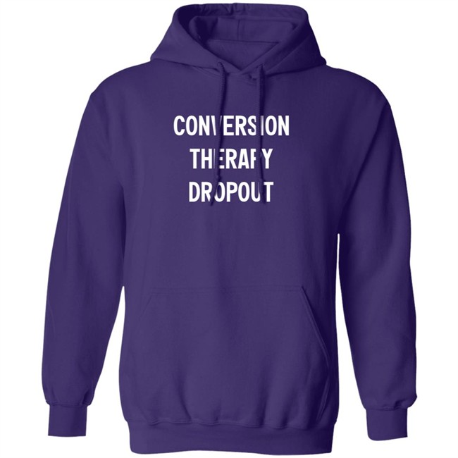 National Coming Out Day Conversion Therapy Dropout T Shirt Tim Schraeder National Coming Out Day Conversion Therapy Dropout T Shirt Tim Schraeder