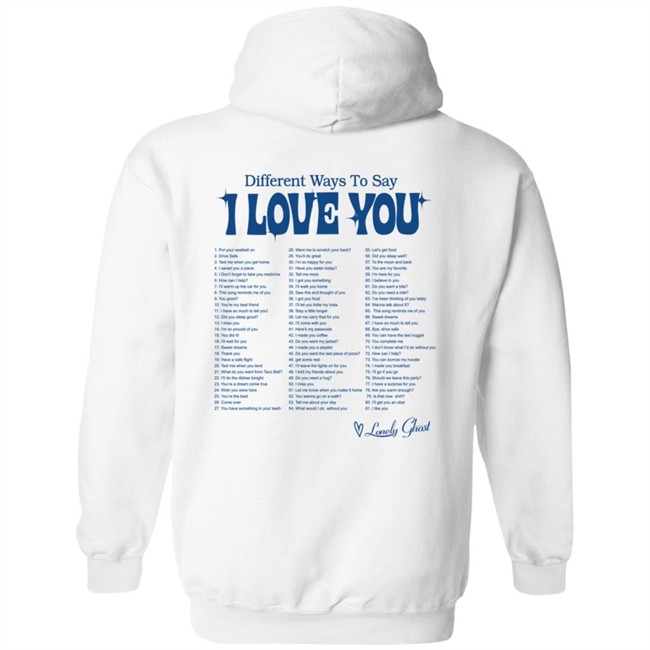 Hey Drive Safe Different Ways To Say I Love You Shirt Hey Drive Safe Different Ways To Say I Love You Shirt