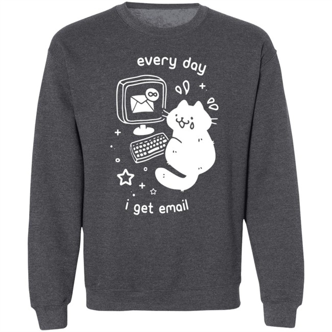 Professional Crowlines Merch Every Day I Get Emails Shirt Professional Crowlines Merch Every Day I Get Emails Shirt