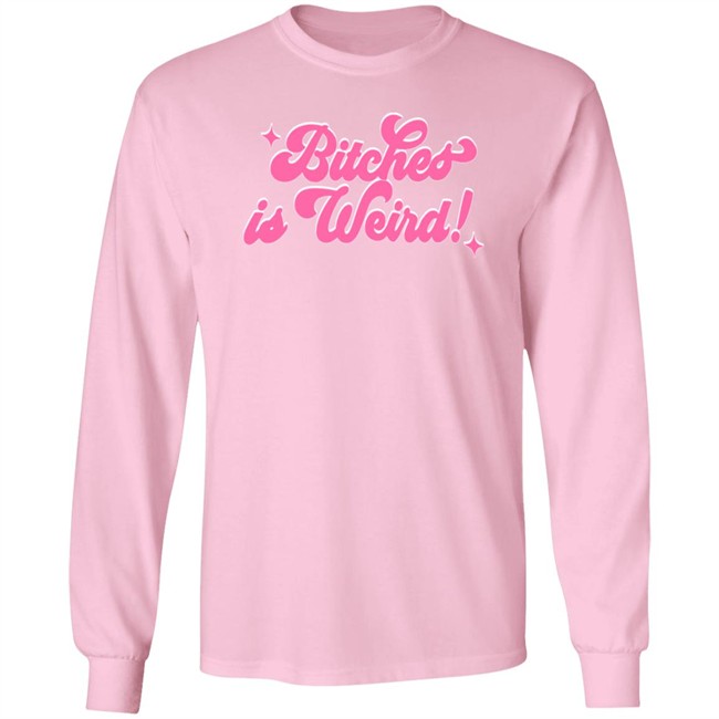 Bitches Is Weird Hoodie Baewrld Merch Bitchesisweird Bitches Is Weird Hoodie Baewrld Merch Bitchesisweird