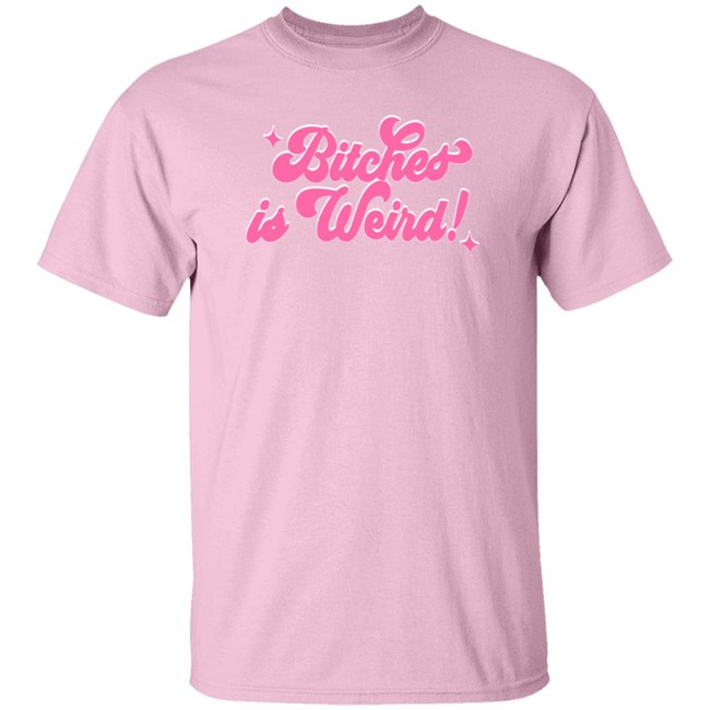 Bitches Is Weird Hoodie Baewrld Merch Bitchesisweird Bitches Is Weird Hoodie Baewrld Merch Bitchesisweird