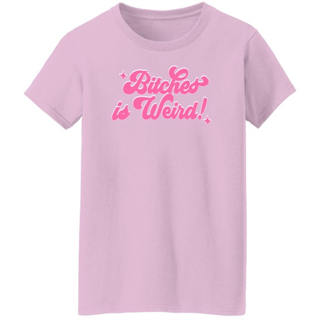 Bitches Is Weird Hoodie Baewrld Merch Bitchesisweird Bitches Is Weird Hoodie Baewrld Merch Bitchesisweird