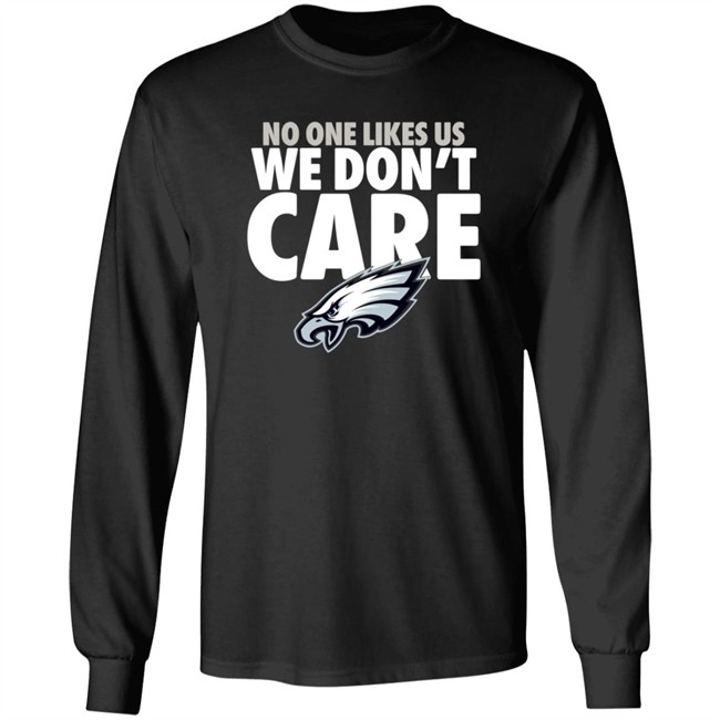 Philadelphia Eagles Store Eagles Pro Shop No One Likes Us We Don't Care Shirt Philadelphia Eagles Store Eagles Pro Shop No One Likes Us We Don't Care Shirt