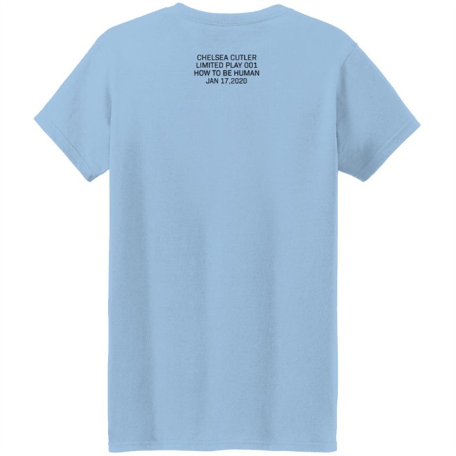 Chelsea Cutler Merch How To Be Human Shirt Chelsea Cutler Merch How To Be Human Shirt