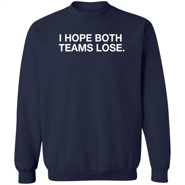 Obvious Shirts I Hope Both Teams Lose Shirt Astros Dodgers Obvious Shirts I Hope Both Teams Lose Shirt Astros Dodgers