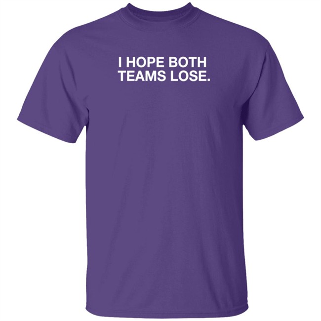 Obvious Shirts I Hope Both Teams Lose Shirt Astros Dodgers Obvious Shirts I Hope Both Teams Lose Shirt Astros Dodgers