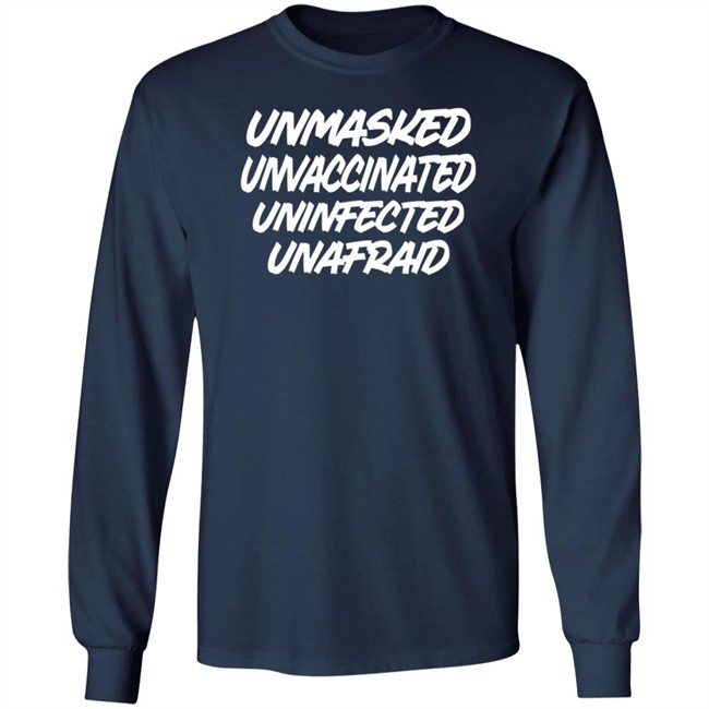 Laura Loomer Unmasked Unvaccinated Uninfected Unafraid Shirt Patriot Takes Laura Loomer Unmasked Unvaccinated Uninfected Unafraid Shirt Patriot Takes