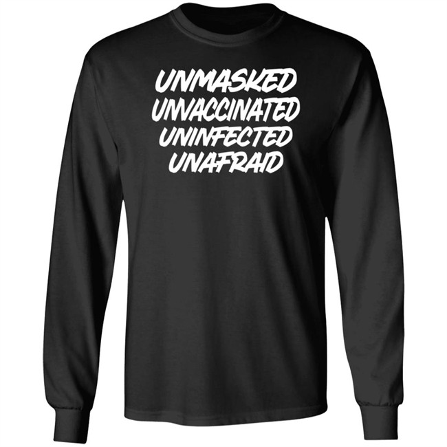 Laura Loomer Unmasked Unvaccinated Uninfected Unafraid Shirt Patriot Takes Laura Loomer Unmasked Unvaccinated Uninfected Unafraid Shirt Patriot Takes