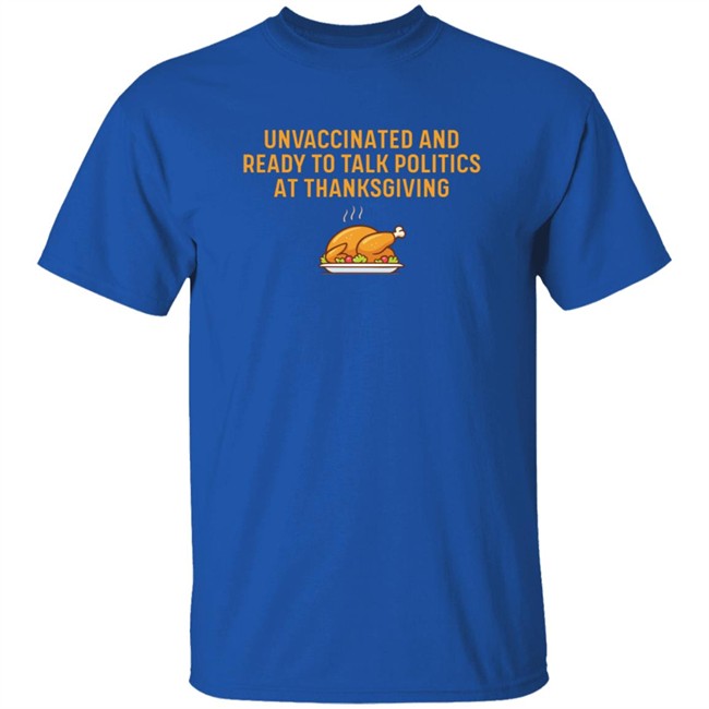 Matador Marv Unvaccinated And Ready To Talk Politics At Thanksgiving Hoodie Matador Marv Unvaccinated And Ready To Talk Politics At Thanksgiving Hoodie