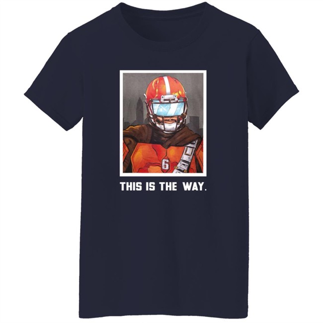 Bigplay Store Baker Mayfield Nick Pedone This Is The Way Shirt
