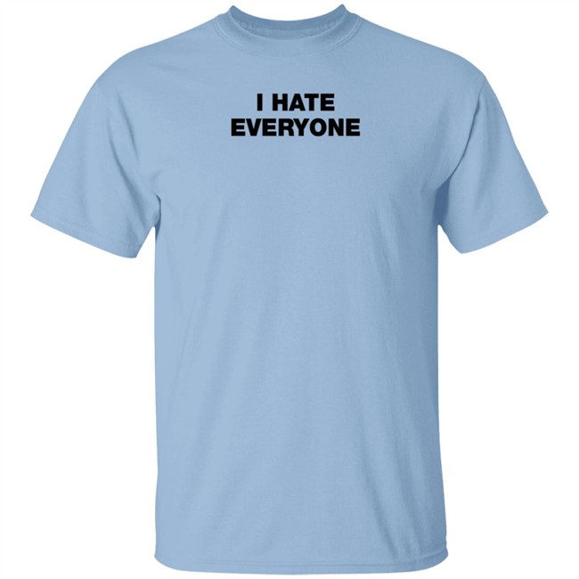 I Have Everyone Shirt Fukoffjanet I Have Everyone Shirt Fukoffjanet