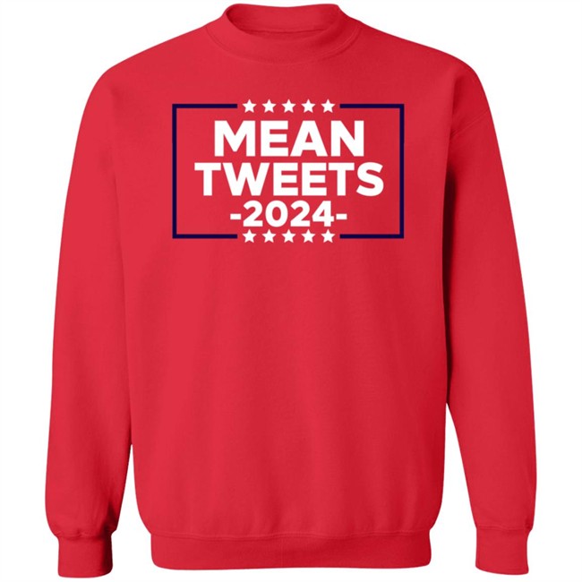 Mean Tweets 2024 T Shirt Red Mean Tweets 2024 T Shirt Red