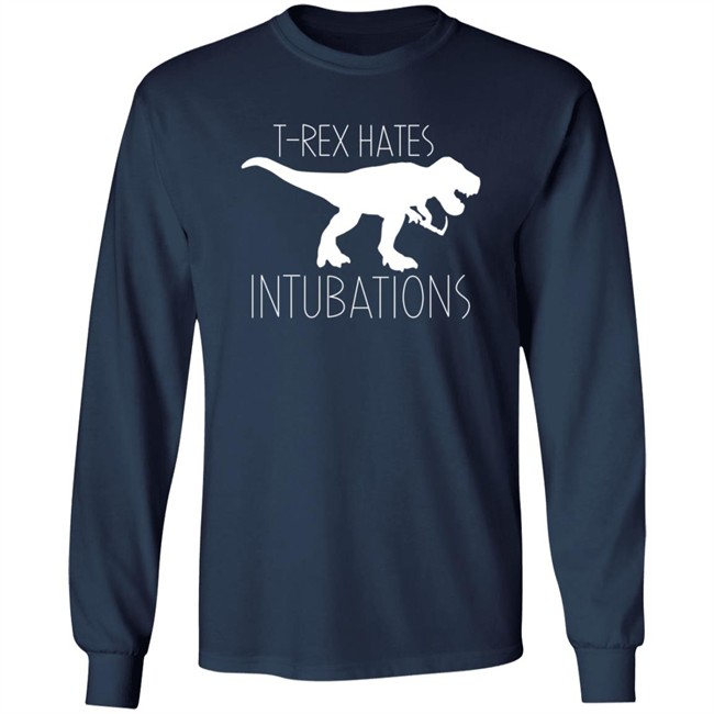 Nurse Kelsey T-Rex Hates Intubations Shirt Nurse Kelsey T-Rex Hates Intubations Shirt
