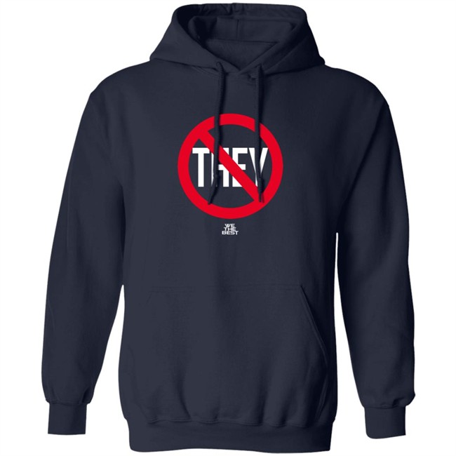No They We The Best Shirt Earth Eater D1c0mm No They We The Best Shirt Earth Eater D1c0mm