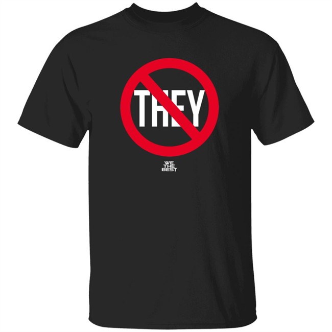 No They We The Best Shirt Earth Eater D1c0mm