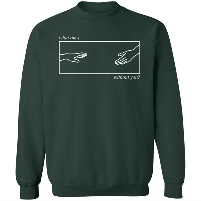 Grace Writes What Am I Without You Shirt Grace Writes What Am I Without You Shirt