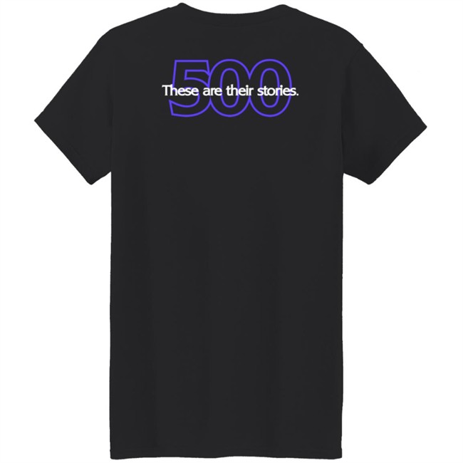 Wolf Entertainment Merch The 500 Law And Order Special Victims Unit Tee Shirt 500 these are their stories Wolf Entertainment Merch The 500 Law And Order Special Victims Unit Tee Shirt 500 these are their stories