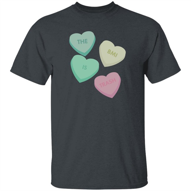 The Bmi Is Trash Shirt The Bmi Is Trash Shirt