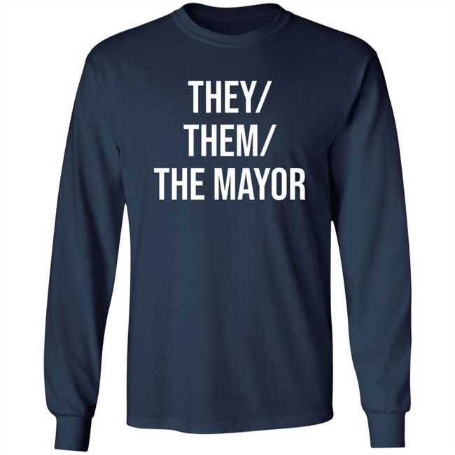 Owen J Hurcum International Pronouns Day They/ Them/ The Mayor Shirt Owen J Hurcum International Pronouns Day They/ Them/ The Mayor Shirt