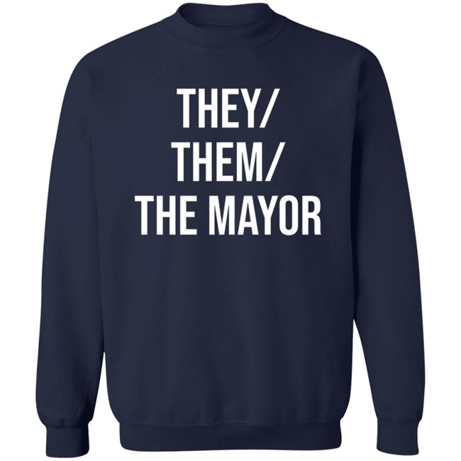 Owen J Hurcum International Pronouns Day They/ Them/ The Mayor Shirt Owen J Hurcum International Pronouns Day They/ Them/ The Mayor Shirt