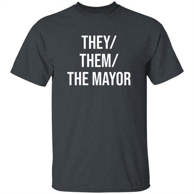 Owen J Hurcum International Pronouns Day They/ Them/ The Mayor Shirt Owen J Hurcum International Pronouns Day They/ Them/ The Mayor Shirt