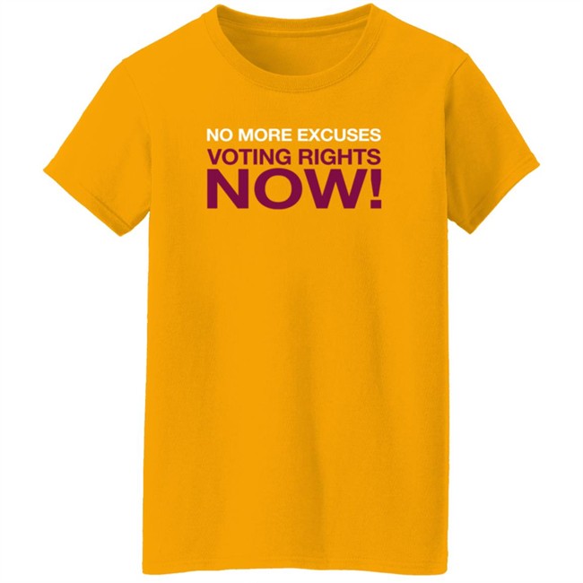 Washington No More Excuses Voting Right Now Shirt Washington No More Excuses Voting Right Now Shirt