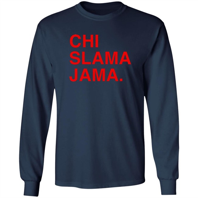 Obvious Shirts Merch Chi Slama Jama Shirt Obvious Shirts Merch Chi Slama Jama Shirt