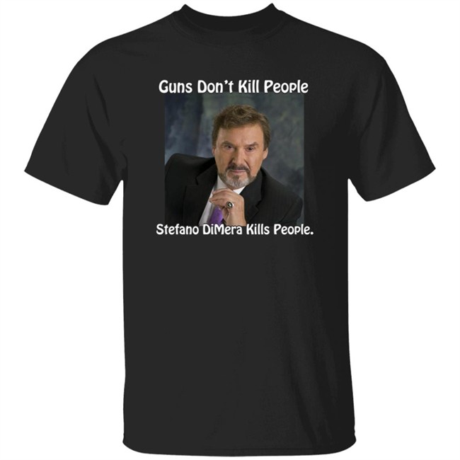 James Lott Jr1 National Soap Opera Day Guns Don't Kill People Stefano Dimera Kills People Shirt