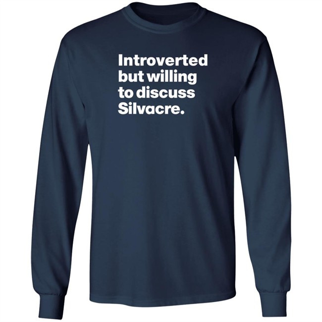 Isabelle Sieb Introverted But Willing To Discuss Silvacre T Shirt Isabelle Sieb Introverted But Willing To Discuss Silvacre T Shirt