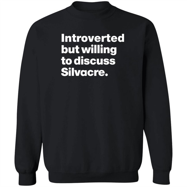 Isabelle Sieb Introverted But Willing To Discuss Silvacre T Shirt Isabelle Sieb Introverted But Willing To Discuss Silvacre T Shirt
