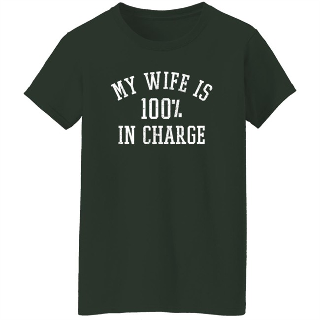 My Wife Is 100% In Charge T Shirt Marcus Lemonis My Wife Is 100% In Charge T Shirt Marcus Lemonis