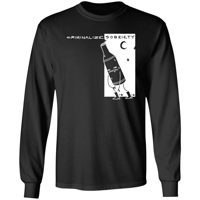 The Coofunist Criminalize Sobriety T Shirt The Dick Show The Coofunist Criminalize Sobriety T Shirt The Dick Show