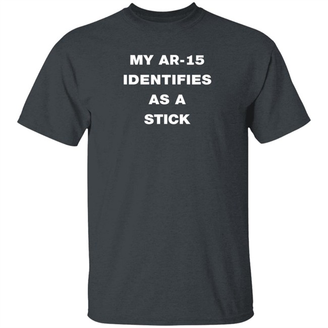 Joe Mobley My Ar-15 Identifies As A Stick T Shirt The Joe Mobley Show Merch