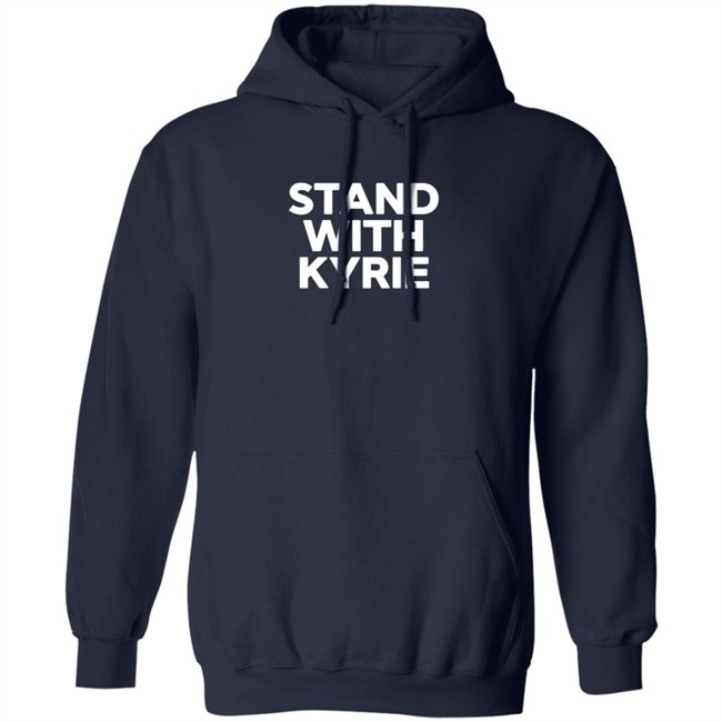 Stand With Kyrie T Shirt Kyrie Irving Stand With Kyrie T Shirt Kyrie Irving