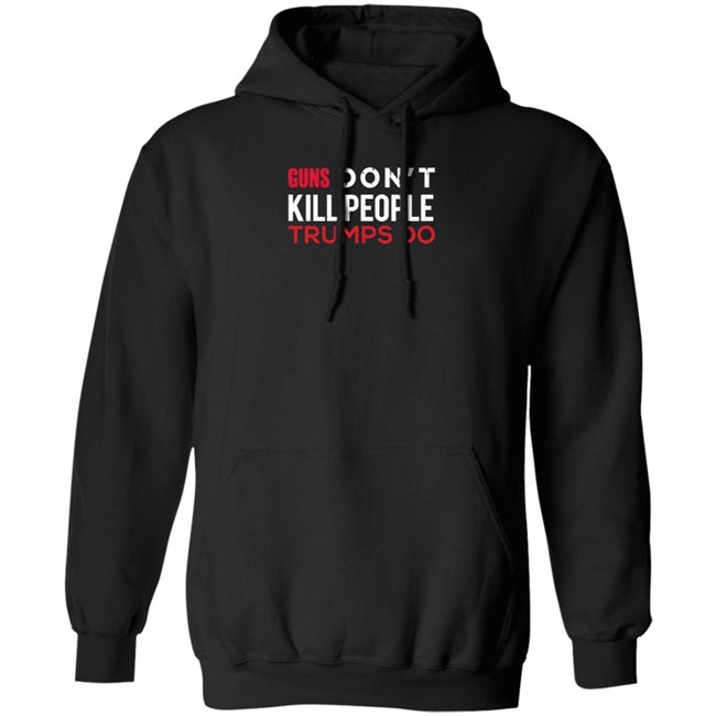 Guns Don't Kill People Trumps Do Biden Campaign Shirt Vincent Salzman Guns Don't Kill People Trumps Do Biden Campaign Shirt Vincent Salzman