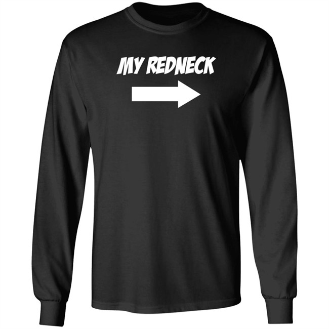 My Redneck T Shirt Dom2K My Redneck T Shirt Dom2K