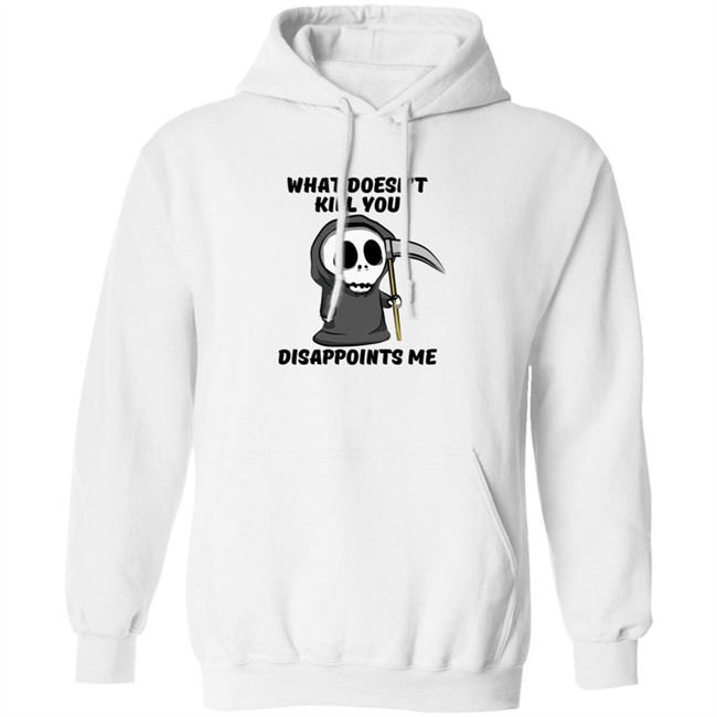 Grim Reaper Cartoon What Doesn't Kill You Disappoints Me Hoodie Caytlyn Brooke Grim Reaper Cartoon What Doesn't Kill You Disappoints Me Hoodie Caytlyn Brooke