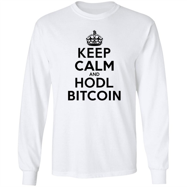Bitcoin Merch Keep Calm And Hodl Bitcoin T Shirt White Bitcoin Merch Keep Calm And Hodl Bitcoin T Shirt White