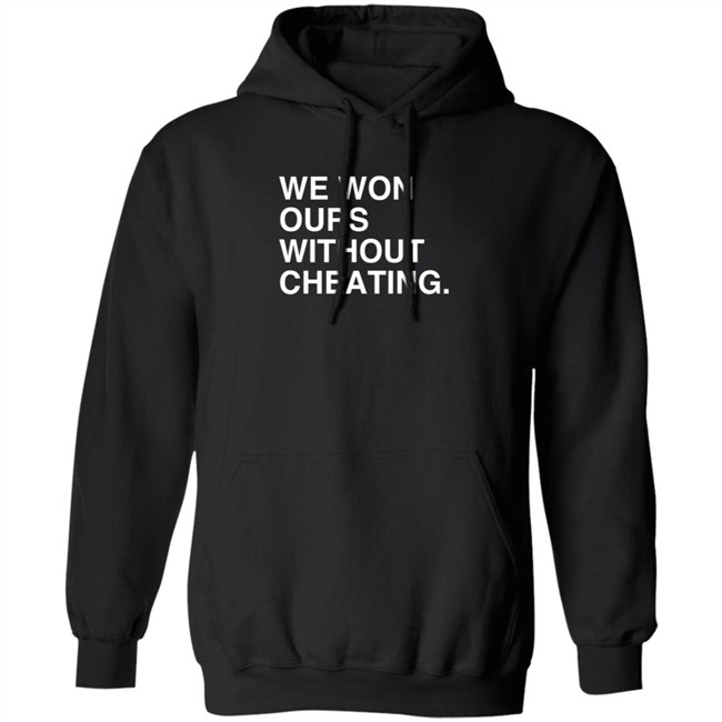 Obvious Shirts We Won Ours Without Cheating T Shirt Meghan Lee Obvious Shirts We Won Ours Without Cheating T Shirt Meghan Lee