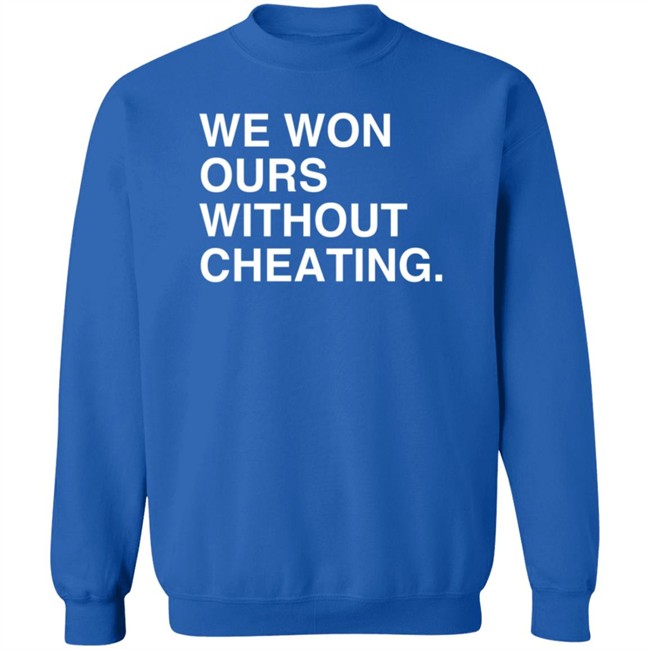 Obvious Shirts We Won Ours Without Cheating T Shirt Meghan Lee Obvious Shirts We Won Ours Without Cheating T Shirt Meghan Lee