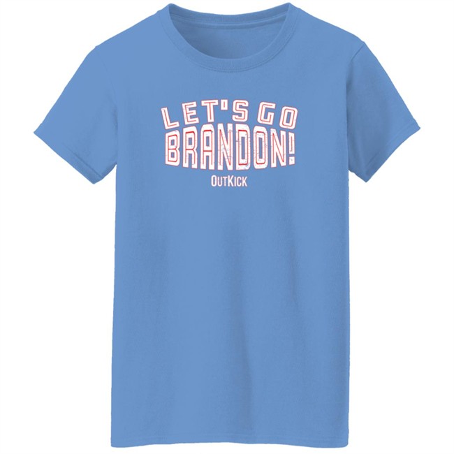 Outkick Shop Let’S Go Brandon T Shirt Clay Travis Outkick Shop Let’S Go Brandon T Shirt Clay Travis