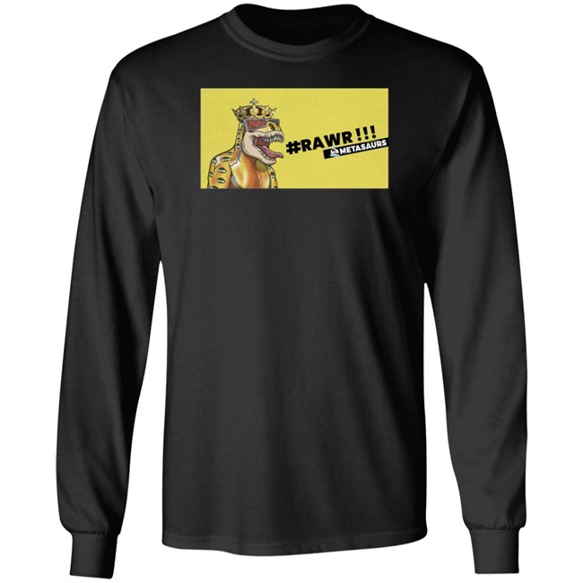 Metasaurs Merch Metasaurs By Dr Dmt Rawr Shirt Metasaurs Merch Metasaurs By Dr Dmt Rawr Shirt